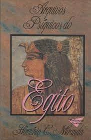 #1.494 – Hermínio Corrêa de Miranda – Arquivos Psíquicos do Egito (1994).
